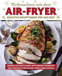 Weihnachten mit dem Air-Fryer - Antje Watermann - ebook