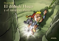 El duende Hugo y el ratoncito Pérez - Òscar Sardà - ebook