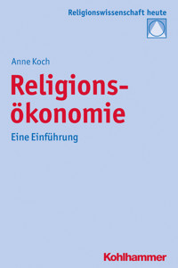 Religionsökonomie - Anne Koch - ebook