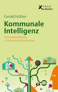 Kommunale Intelligenz - Gerald Hüther - ebook