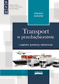 Transport w przedsiębiorstwie - Wojciech Budzyński - ebook