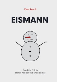 Eismann - Pino Rauch - ebook