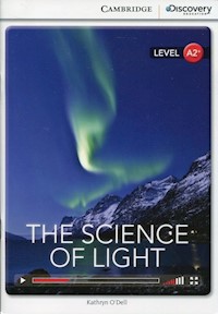 The Science of Light Low Intermediate Book with Online Access - Odell Kathryn - książka