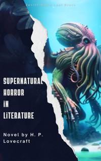 Supernatural Horror in Literature - H.P. Lovecraft - ebook