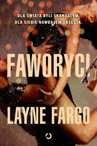 Faworyci - Layne Fargo - ebook + audiobook + książka
