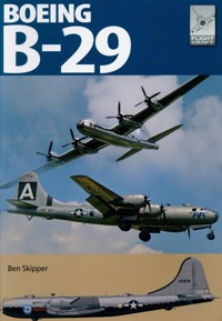 Flight Craft 29: Boeing B-29 Superfortress - Skipper Ben - książka