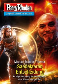 Perry Rhodan 3277: Saedelaeres Entscheidung - Michael Marcus Thurner - ebook