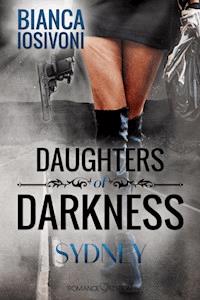 Daughters of Darkness: Sydney - Bianca Iosivoni - ebook