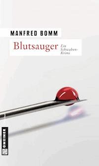 Blutsauger - Manfred Bomm - ebook