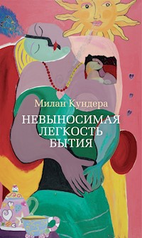 Невыносимая легкость бытия - Milan Kundera - ebook