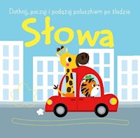 Dotknij, poczuj i podążaj po śladzie Słowa - - książka
