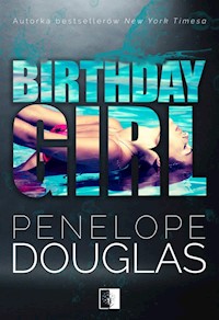 Birthday Girl - Penelope Douglas - ebook + książka