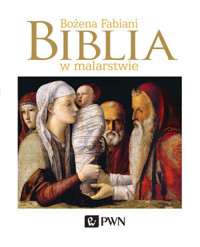 Biblia w malarstwie - Bożena Fabiani - książka