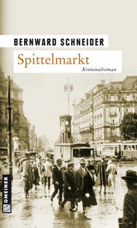 Spittelmarkt - Bernward Schneider - ebook