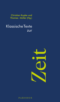 Klassische Texte zur Zeit -  - ebook