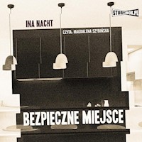 Bezpieczne miejsce - Nacht Ina - audiobook
