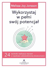 Wykorzystaj w pełni swój potencjał - Joy Jonsson Melissa - książka
