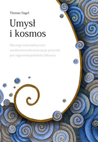 Umysł i kosmos - Thomas Nagel - ebook
