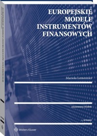 Europejskie modele instrumentów finansowych - Mariola Lemonnier - książka