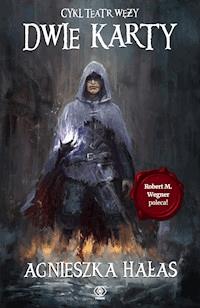 Teatr węży. Dwie karty - Agnieszka Hałas - ebook