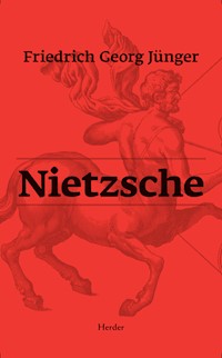 Nietzsche - Friedrich Georg Jünger - ebook