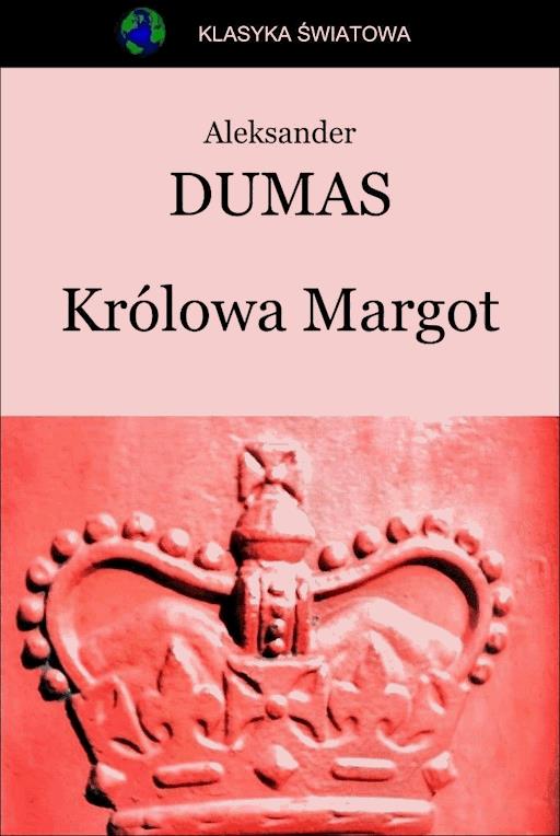Okładka książki Królowa Margot