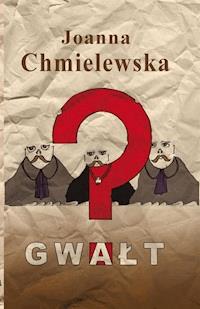 Gwałt - Joanna Chmielewska - ebook