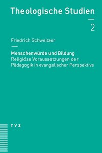 Menschenwürde und Bildung - Friedrich Schweitzer - ebook
