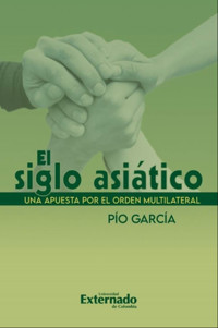 El siglo asiático - Pío García - ebook