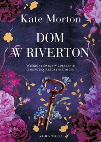 Dom w Riverton - Kate Morton - ebook + audiobook + książka