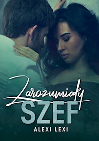 Zarozumiały szef - Lexi Alexi - ebook + audiobook