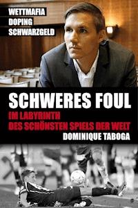 Schweres Foul - Dominique Taboga - ebook