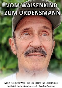 Vom Waisenkind zum Ordensmann - Bruder Andreas - ebook