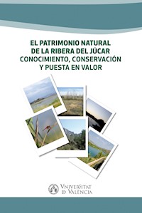 El patrimonio natural de la Ribera del Júcar. - AAVV - ebook