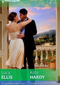 Neapolitańskie noce. Smak włoskich lodów - Lucy Ellis, Kate Hardy - ebook