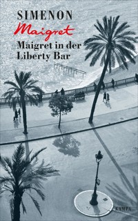 Maigret in der Liberty Bar - Simenon Georges - ebook
