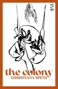 The Colony - Christiana Spens - ebook