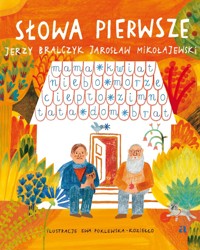 Słowa pierwsze - Jarosław Mikołajewski, Jerzy Bralczyk - książka