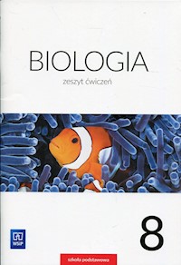 Biologia 8 Zeszyt ćwiczeń - Jastrzębska Ewa, Kłos Ewa, Kofta Wawrzyniec, Pyłka-Gutowska Ewa - książka