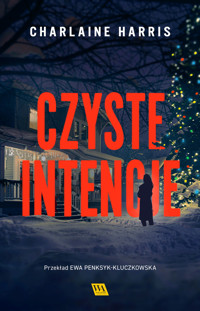 Czyste intencje - Charlaine Harris - ebook + audiobook