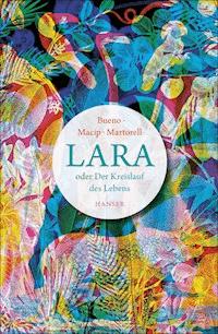 Lara oder Der Kreislauf des Lebens - David Bueno - ebook