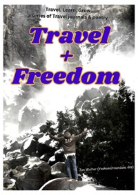 Travel + Freedom - Jan Wolter - ebook