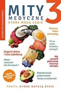 Mity medyczne, które mogą zabić 3 - Świątkowska Katarzyna - książka