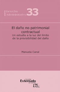 El daño no patrimonial contractual : un estudio a la luz del límite de la previ*bilidad del daño - Manuela Canal - ebook