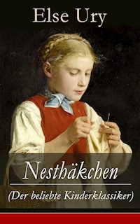 Nesthäkchen (Der beliebte Kinderklassiker) - Else Ury - ebook
