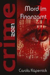 Crimetime - Mord im Finanzamt - Carola Käpernick - ebook