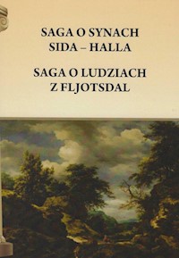 Saga o synach Sida Halla Saga o ludziach z Fljotsdal - Henryk Pietruszczak - książka