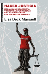 Hacer justicia - Elsa Deck Marsault - ebook