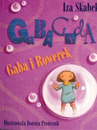 Gaba i rowerek - Skabek Izabela - książka