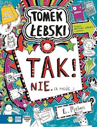 Tomek Łebski Tom 8 Tak! Nie (a może..) - Liz Pichon - książka